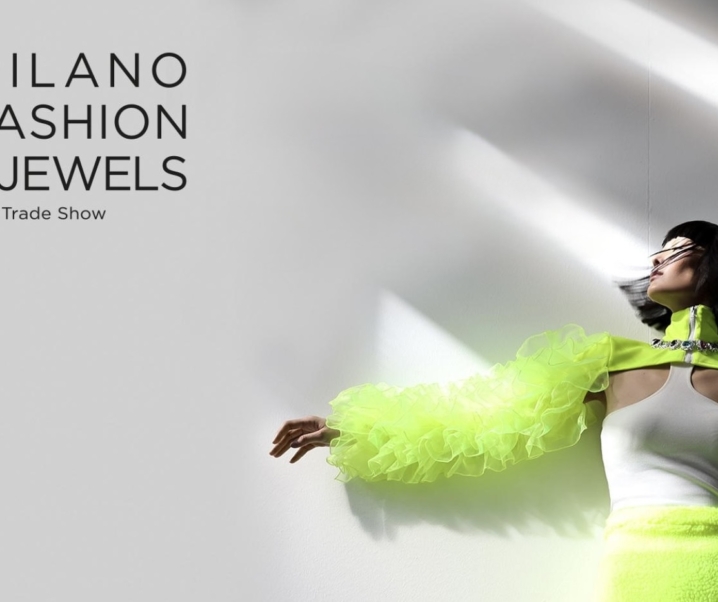 MILANO FASHION&JEWELS si conclude con un bilancio piu’ che positivo