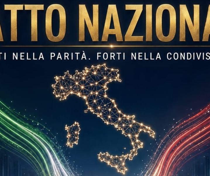 Patto Nazionale: unità, pari dignità e autonomia per costruire un progetto comune